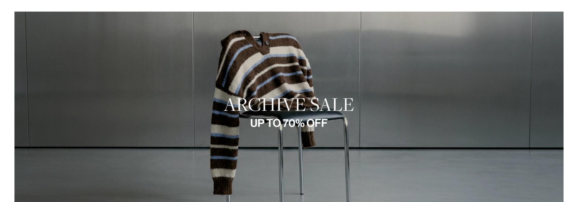 ARCHIVE SALE UP TO 70% OFF HERO