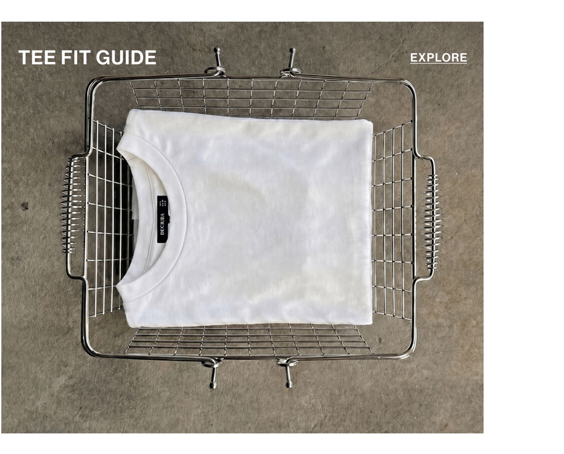 Tshirt in a basket with text overlay tee fit guide
