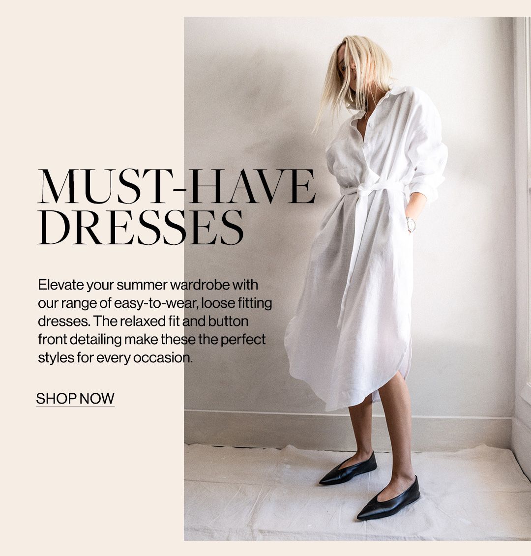 MUST HAVE DRESSES