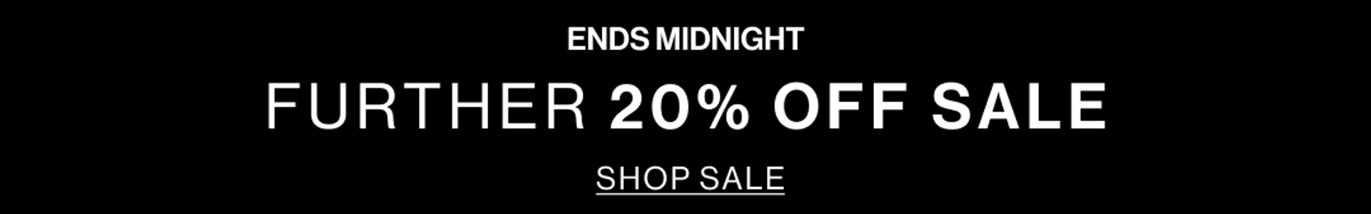 Black banner with white text. Text reads 'further 20% off sale'