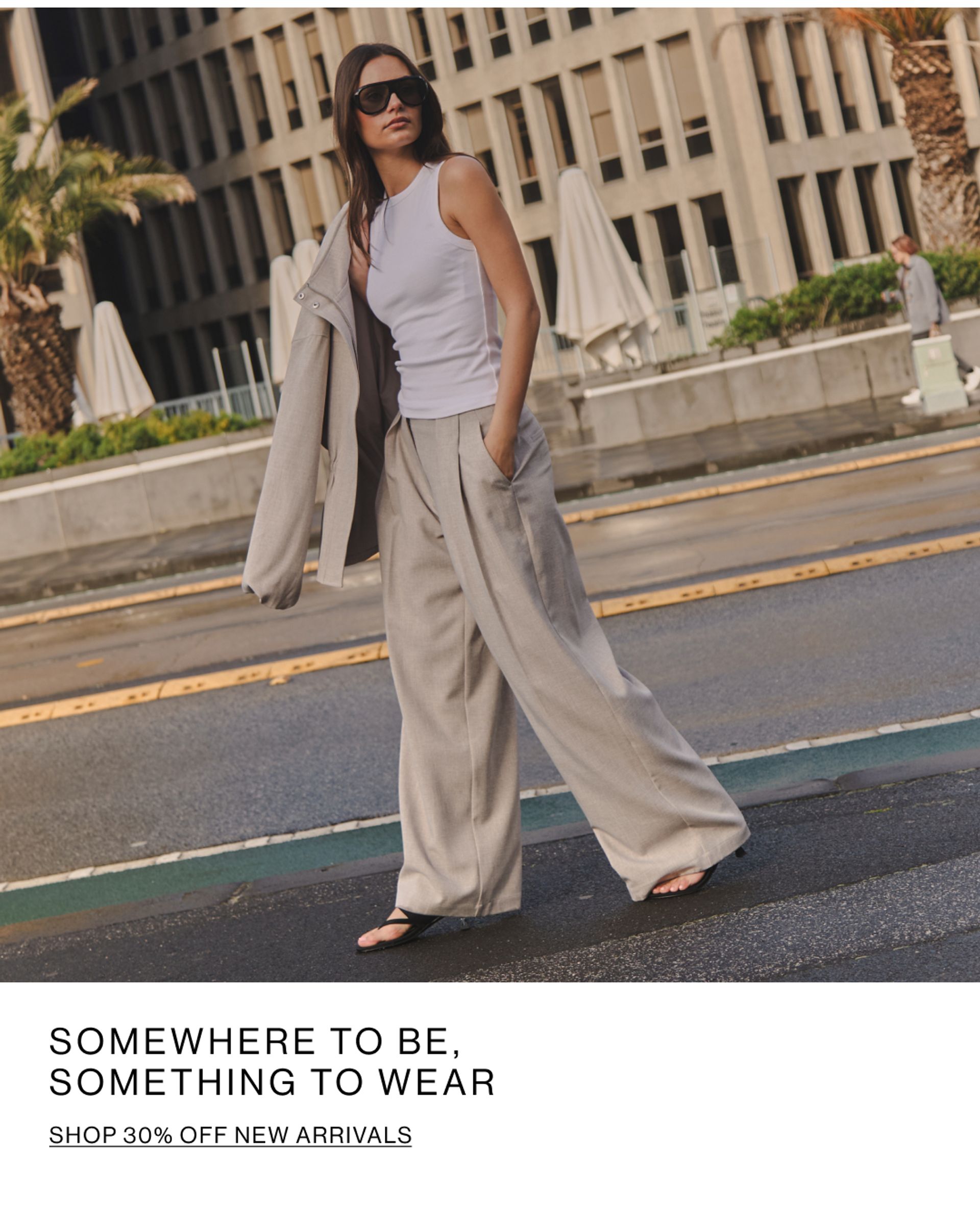 SOMEWHERE TO BE. SOMETHING TO WEAR.