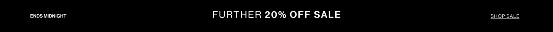 Black banner with white text. Text reads 'further 20% off sale'