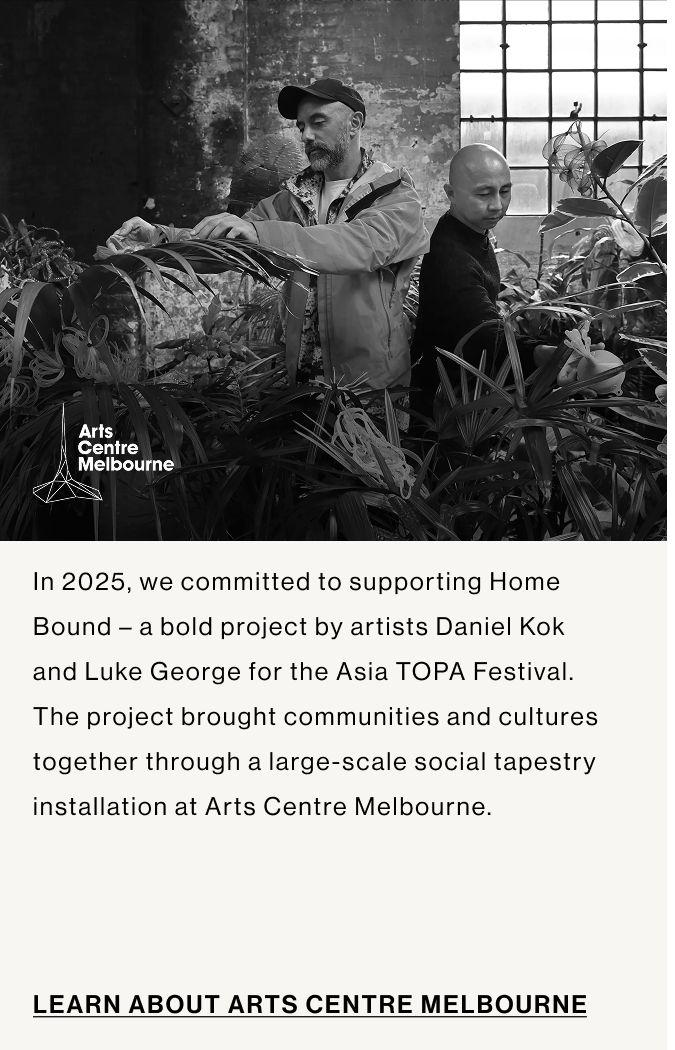 ASIA TOPA FESTIVAL ARTS CENTRE MELBOURNE