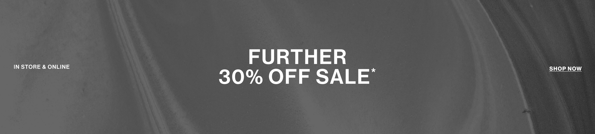 GIF of images. Text reads 'Further 30% off sale'