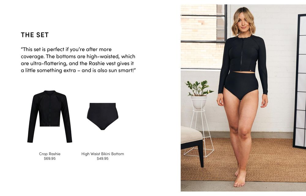 Crop Rashie $69.95 High Waist Bikini Bottom $49.95