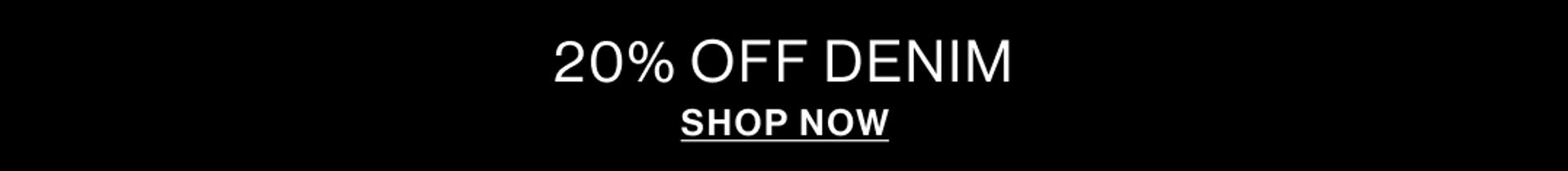 20% OFF DENIM