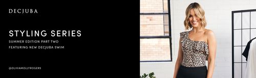 DECJUBA STYLING SERIES SUMMER EDITION PART 2