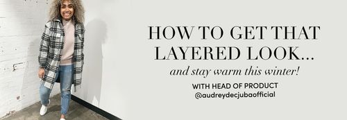Layer Your Winter Look With @audreydecjubaofficial