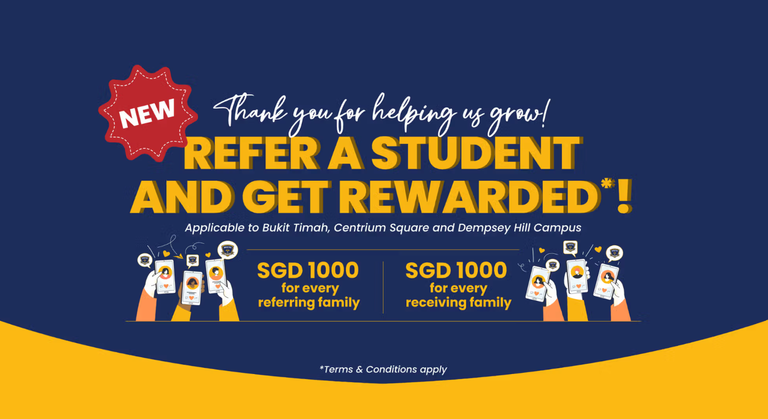 Refer a student and get rewarded SGD 1000 for every referring and receiving family