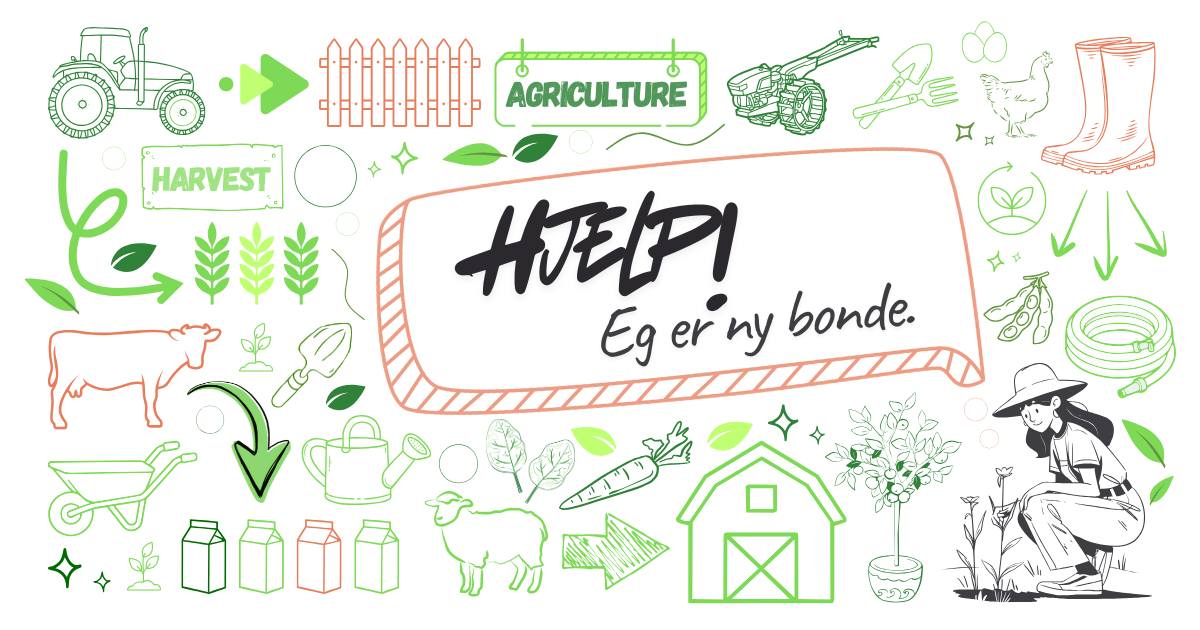 Illustrasjon med teksten "Hjelp! Eg er ny bonde" og diverse illustrasjoner av ku, sau, gulrot, ei dame som steller blomster, traktor etc.