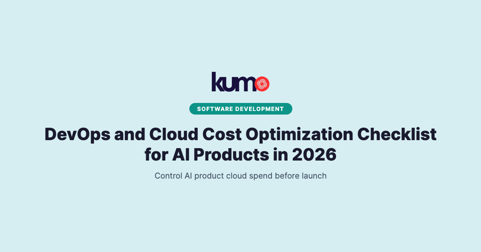 DevOps and Cloud Cost Optimization Checklist for AI Products in 2026