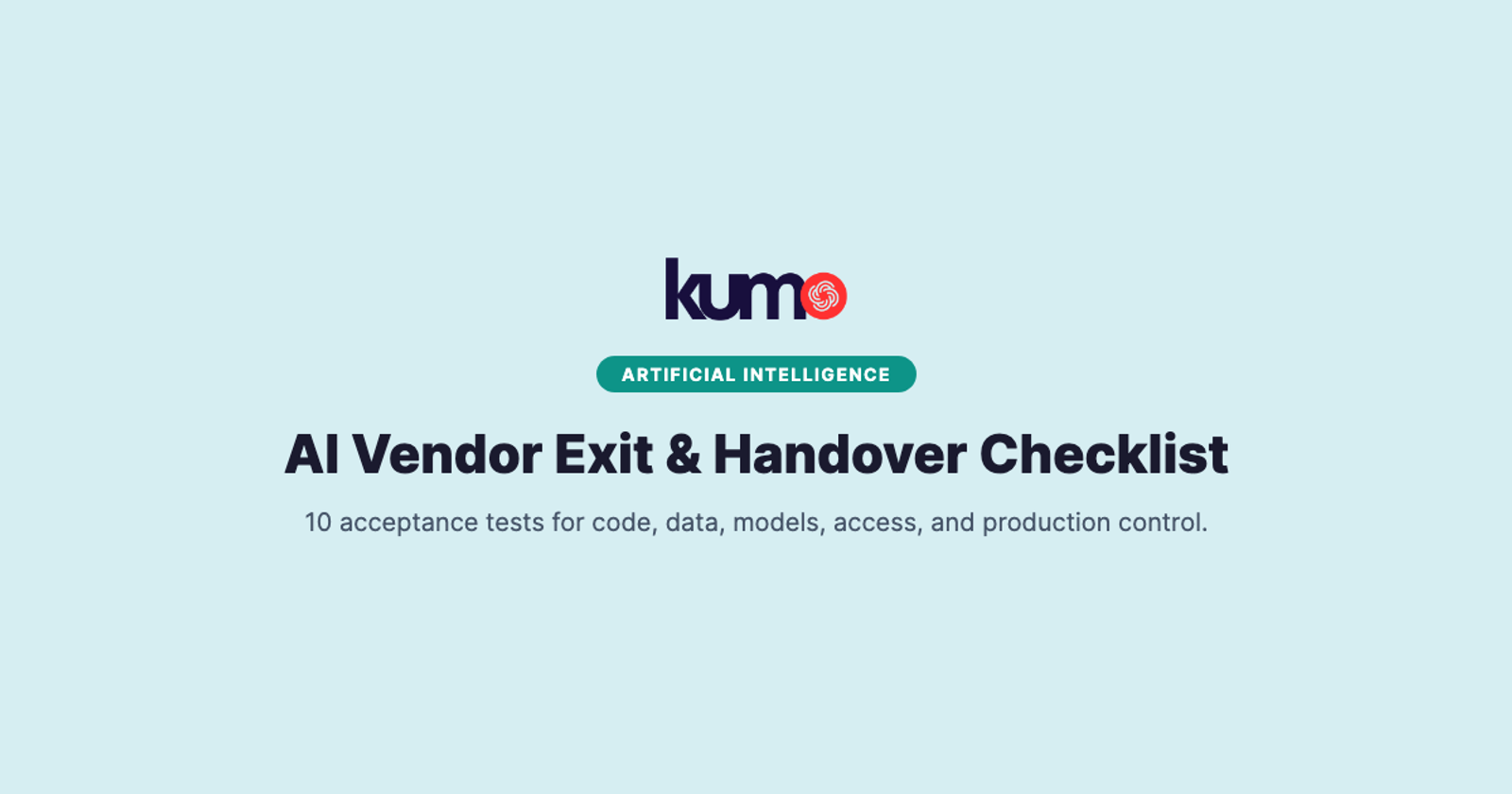 AI vendor exit checklist with 10 production handover acceptance tests
