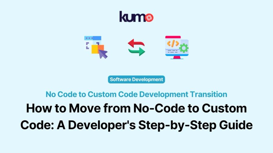 no code to custom code development transition