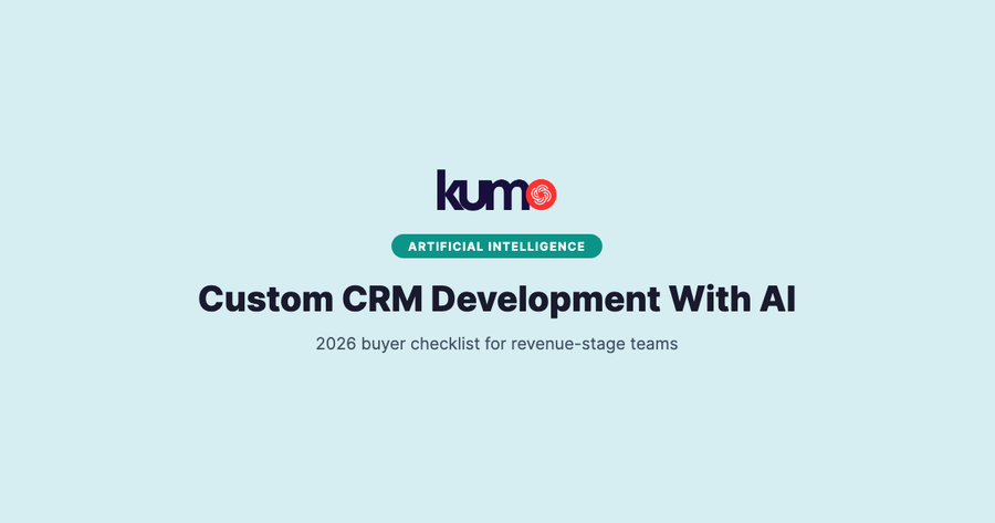 Custom CRM Development With AI: 2026 Buyer Checklist
