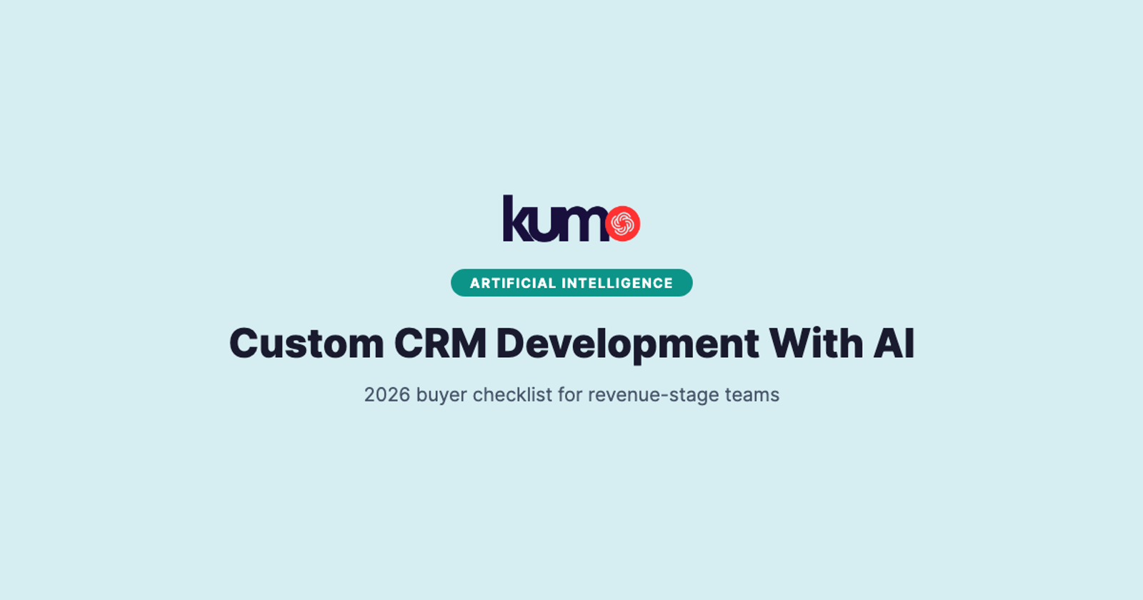 Custom CRM Development With AI: 2026 Buyer Checklist