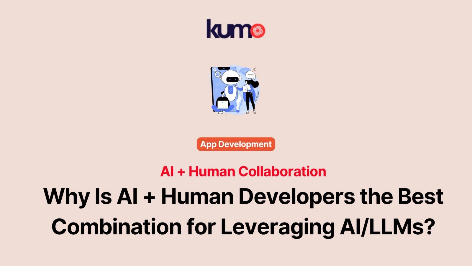 AI + Human Developers