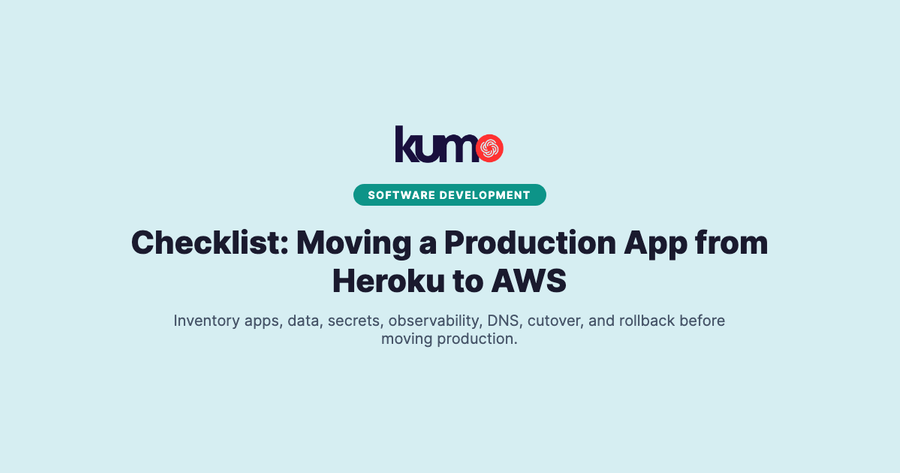 Checklist: Moving a Production App from Heroku to AWS
