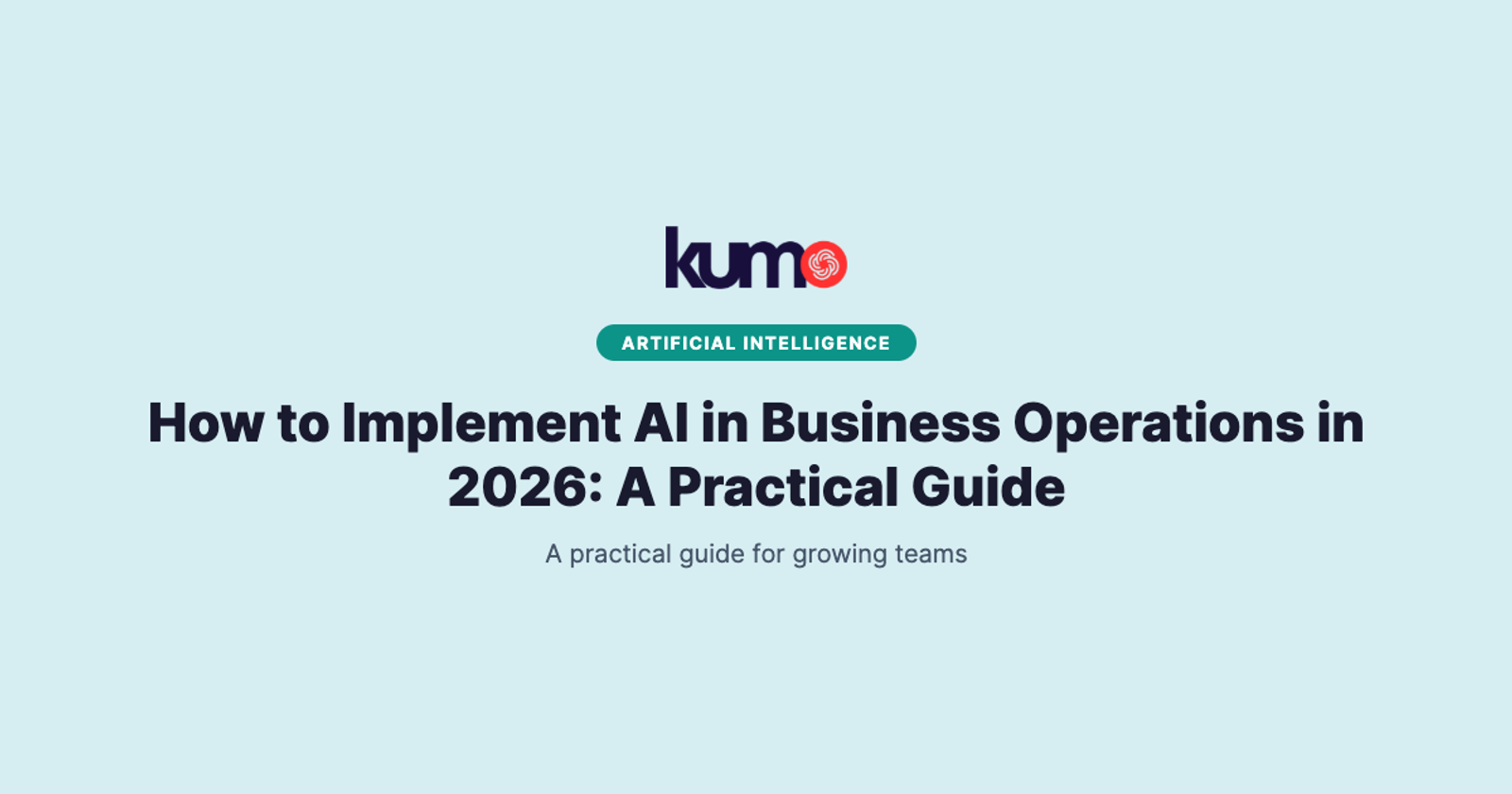 How to Implement AI in Business Operations in 2026: A Practical Guide blog banner
