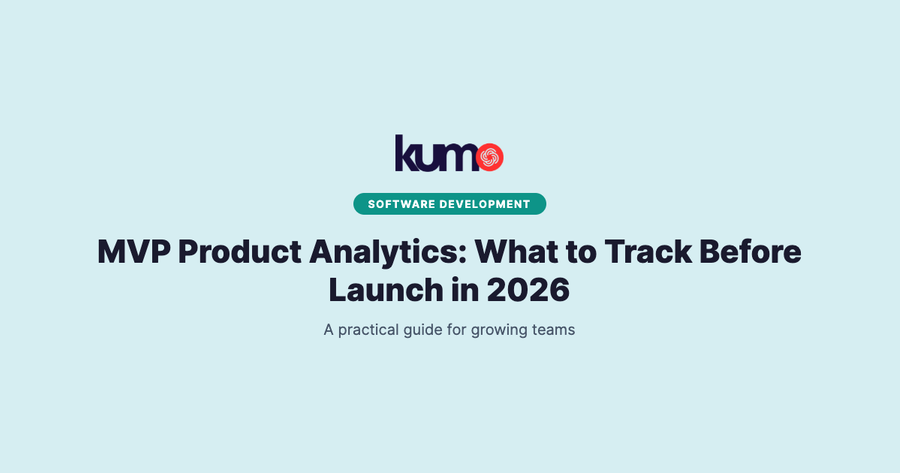 MVP Product Analytics: What to Track Before Launch in 2026 blog banner