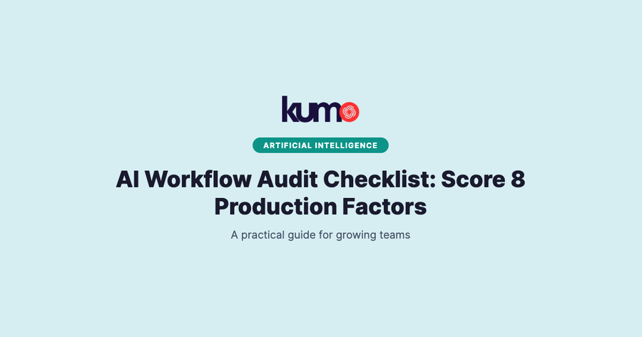 AI Workflow Audit Checklist: Score 8 Production Factors blog banner