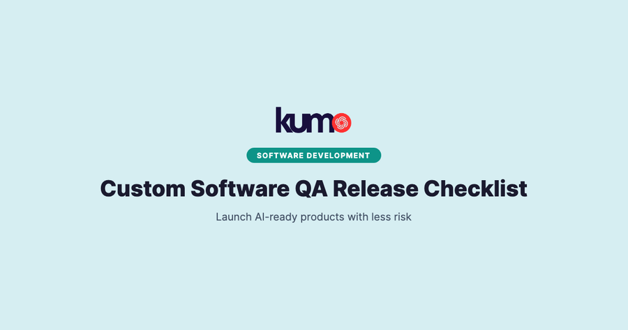 Custom Software QA and Release Checklist for AI-Ready Products in 2026