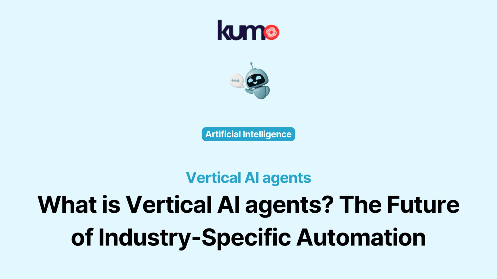 Vertical AI agents