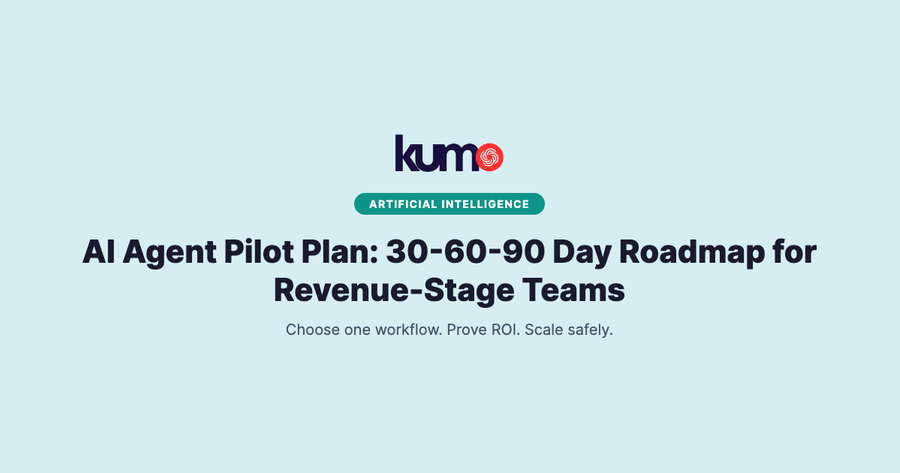 AI Agent Pilot Plan: 30-60-90 Day Roadmap for Revenue-Stage Teams