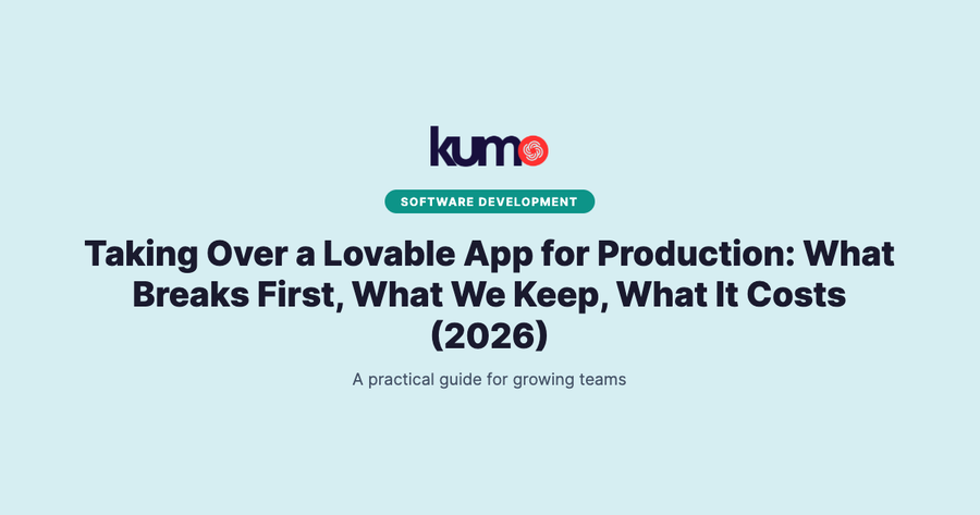 Taking Over a Lovable App for Production: What Breaks First, What We Keep, What It Costs (2026) blog banner