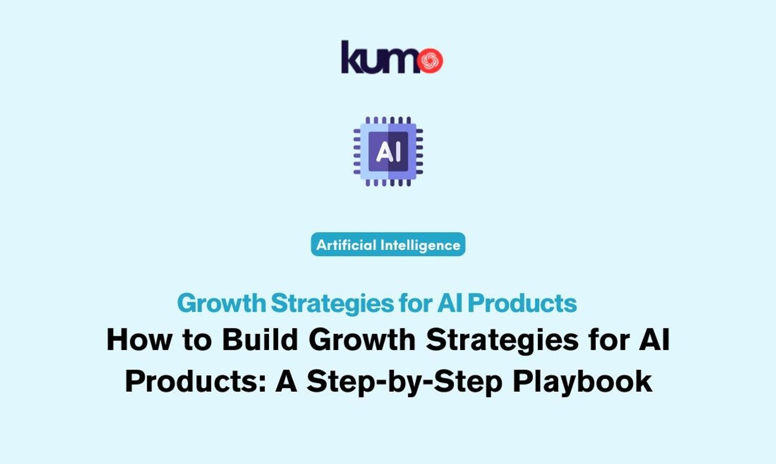 growth strategies for ai products