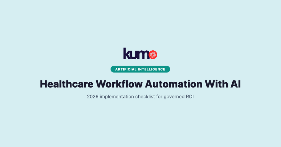 Healthcare Workflow Automation With AI: 2026 Implementation Checklist
