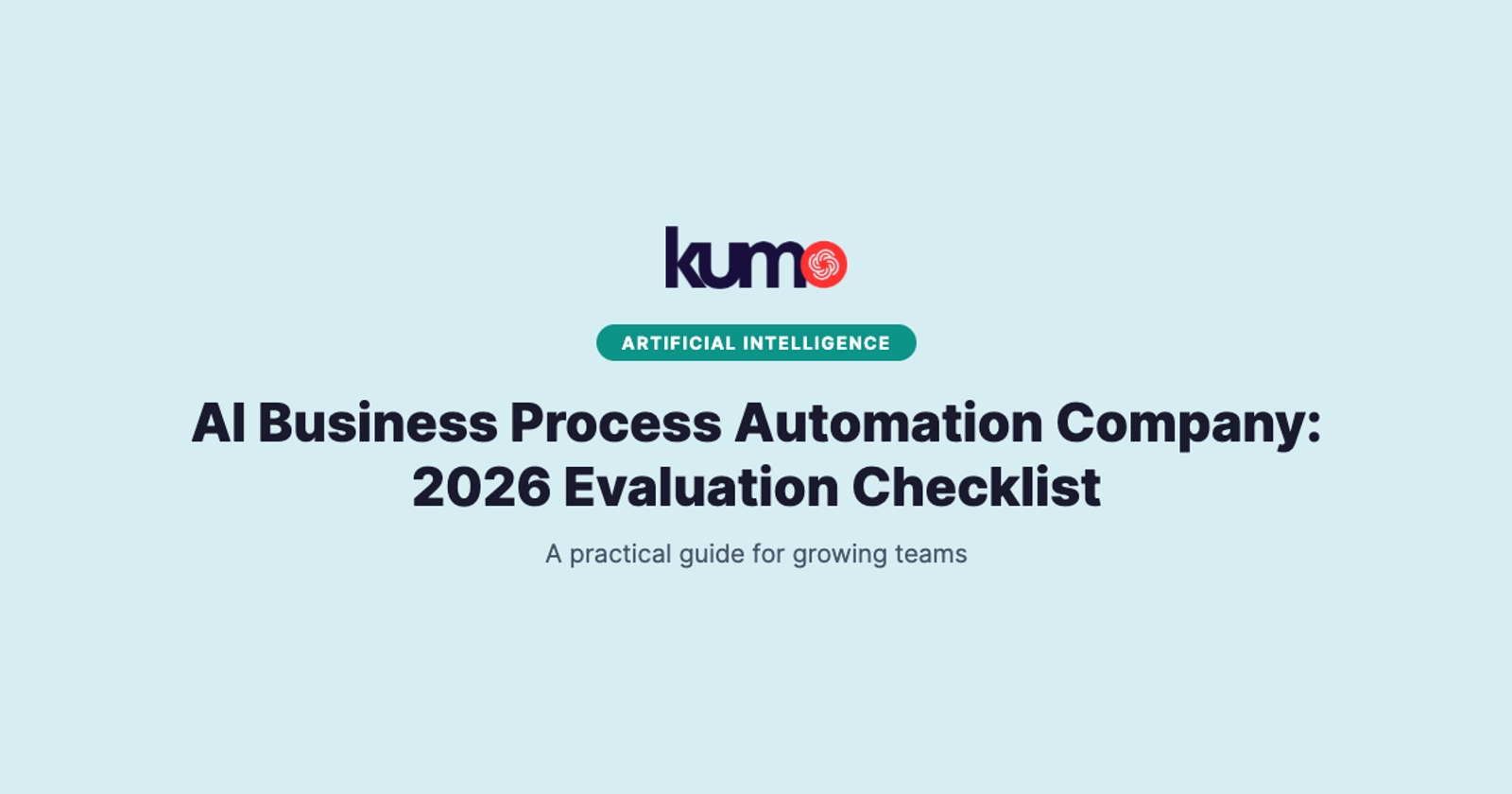 AI Business Process Automation Company: 2026 Evaluation Checklist blog banner