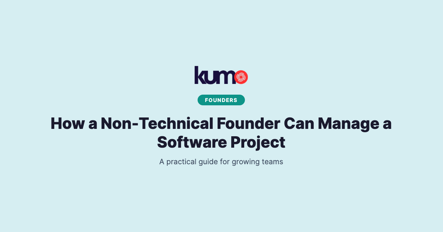 How a Non-Technical Founder Can Manage a Software Project blog banner