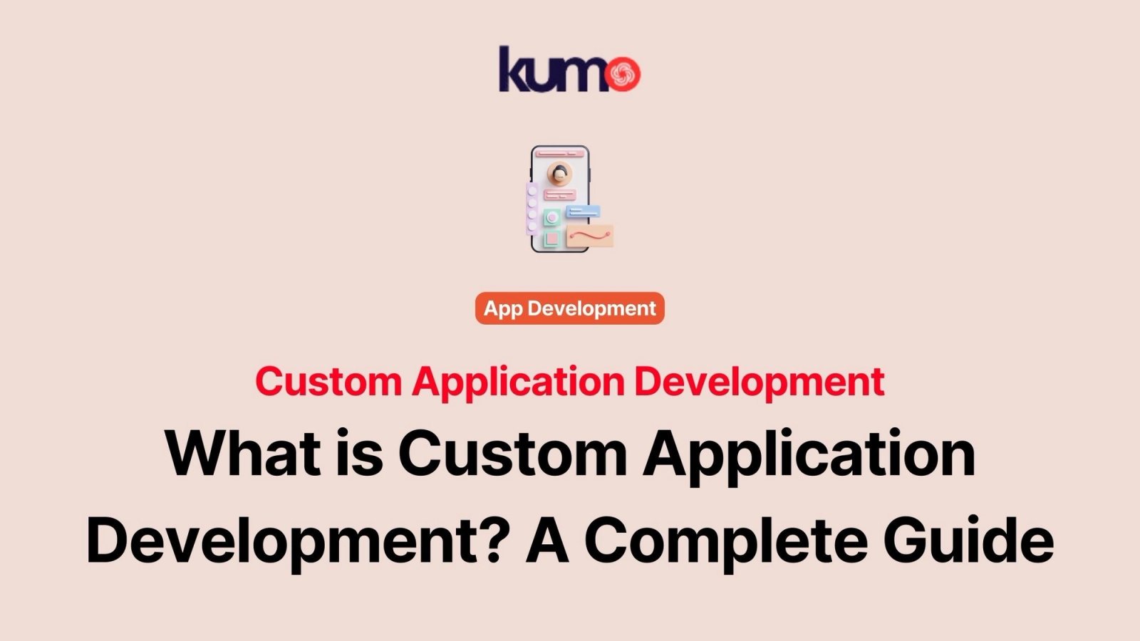 Custom Application Development