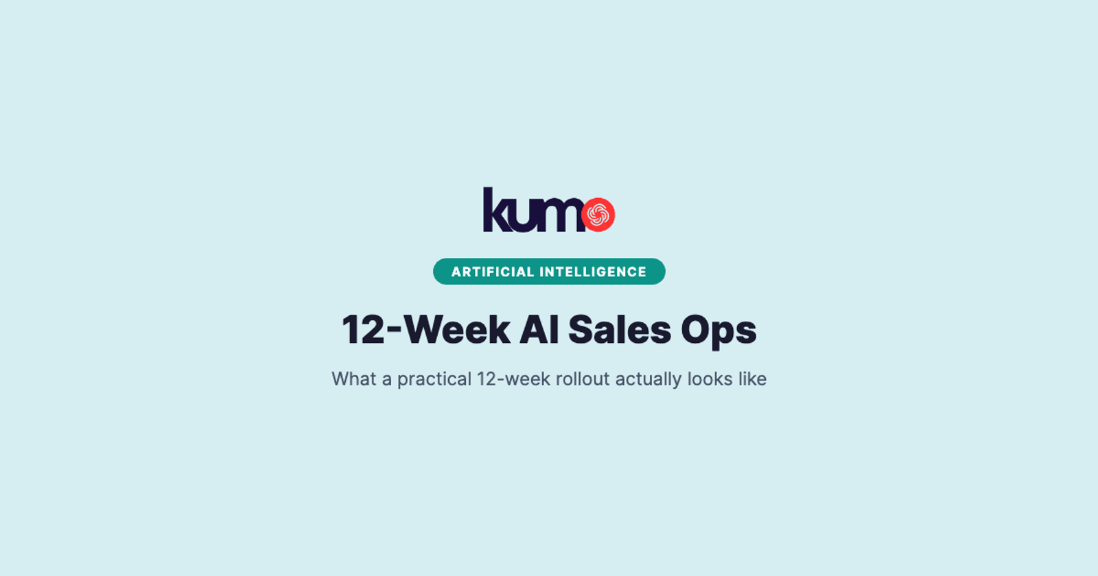 12-Week AI Sales Ops Rollout