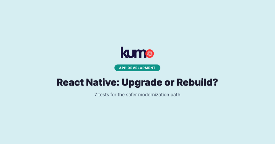 React Native app upgrade or rebuild decision with seven modernization tests