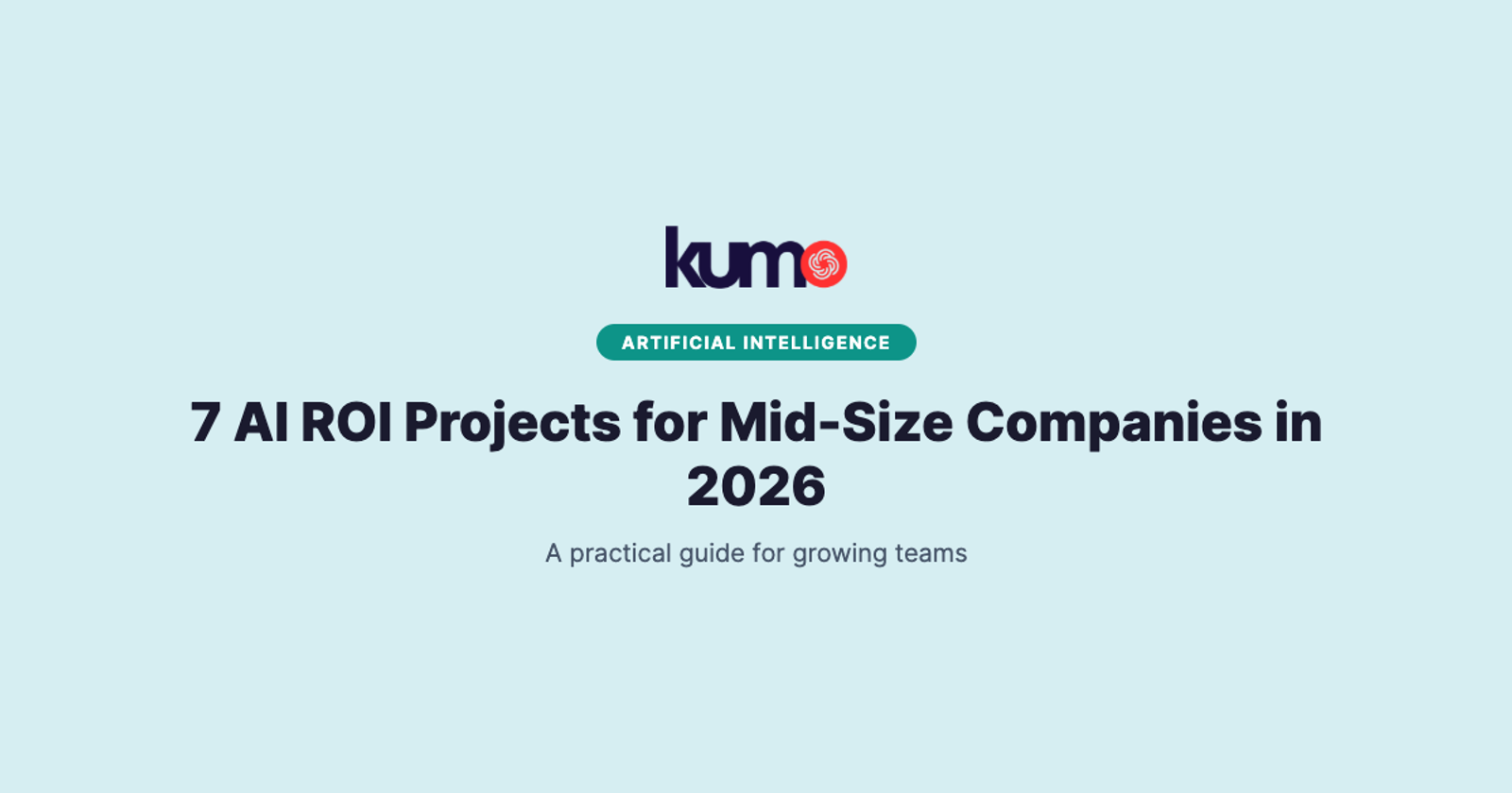 7 AI ROI Projects for Mid-Size Companies in 2026 blog banner