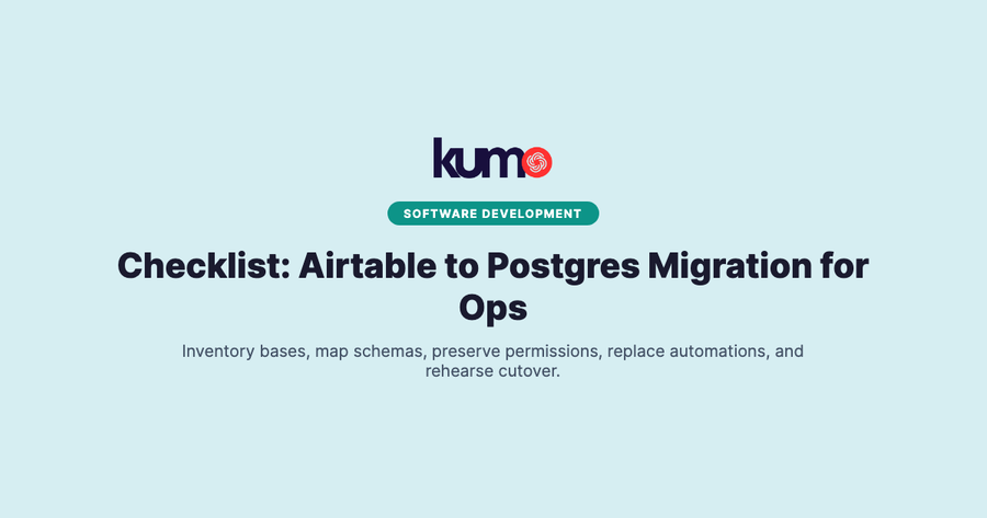 Checklist: Airtable to Postgres Migration for Ops
