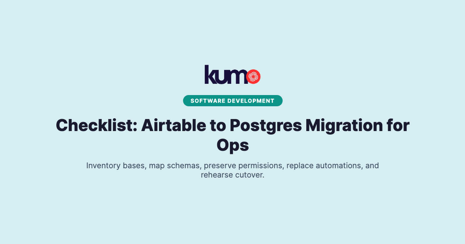 Checklist: Airtable to Postgres Migration for Ops