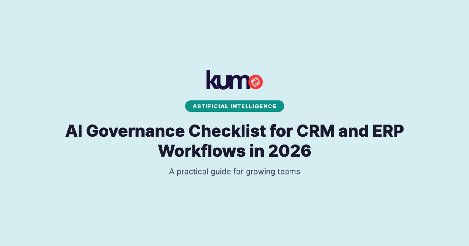 AI Governance Checklist for CRM and ERP Workflows in 2026 blog banner