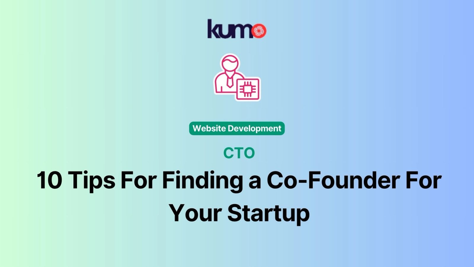 Tips For Finding a Co-Founder