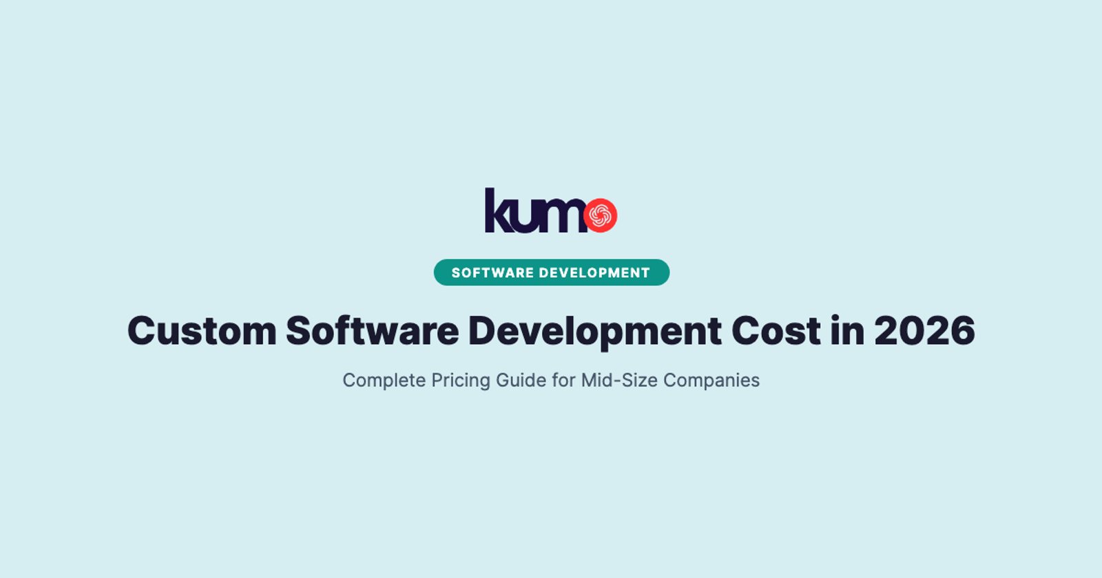 Custom Software Development Cost in 2026: What Mid-Size Companies Actually Pay