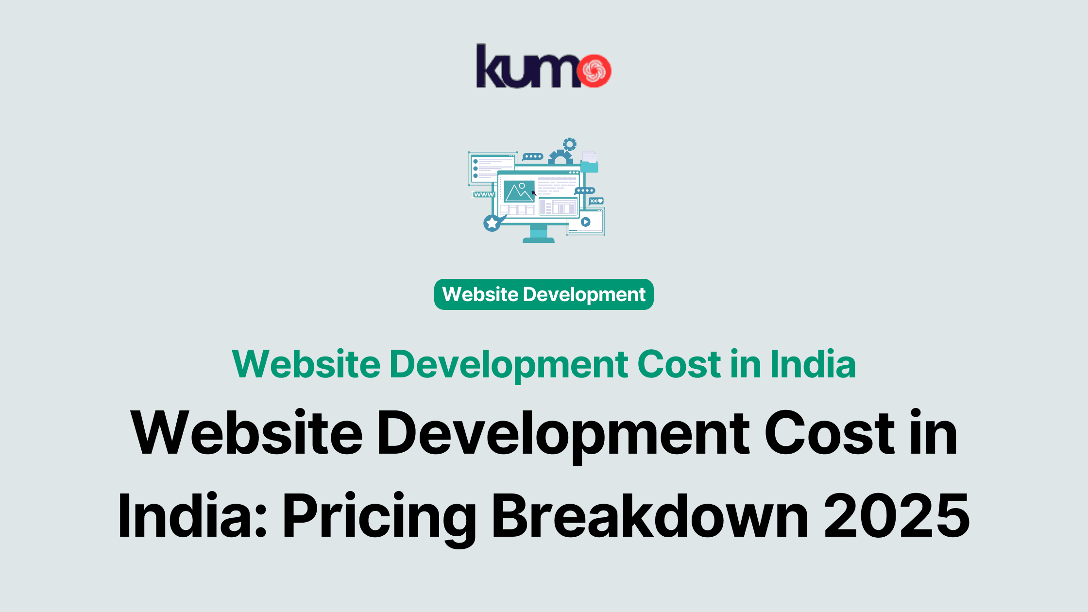 Cost: Business Website Development in India 2026 | KUMO