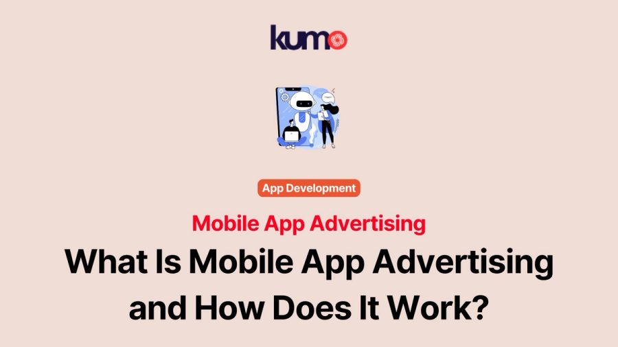 Mobile App Advertising