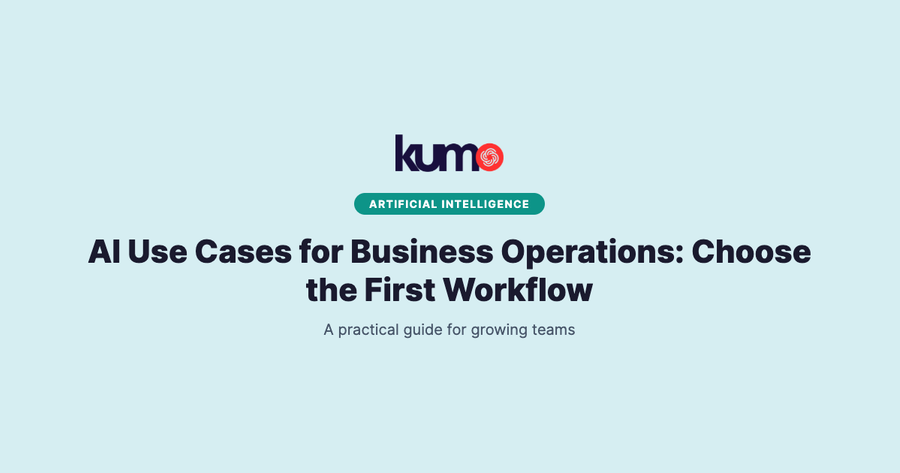 AI Use Cases for Business Operations: Choose the First Workflow blog banner