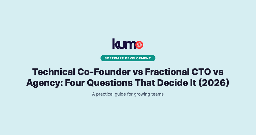 Technical Co-Founder vs Fractional CTO vs Agency: Four Questions That Decide It (2026) blog banner