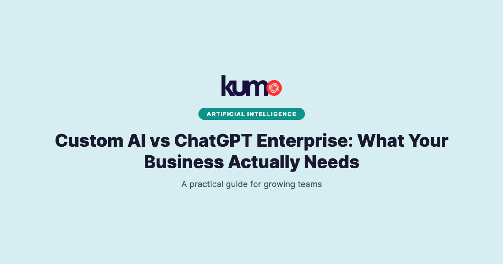 Custom AI vs ChatGPT Enterprise: What Your Business Actually Needs blog banner