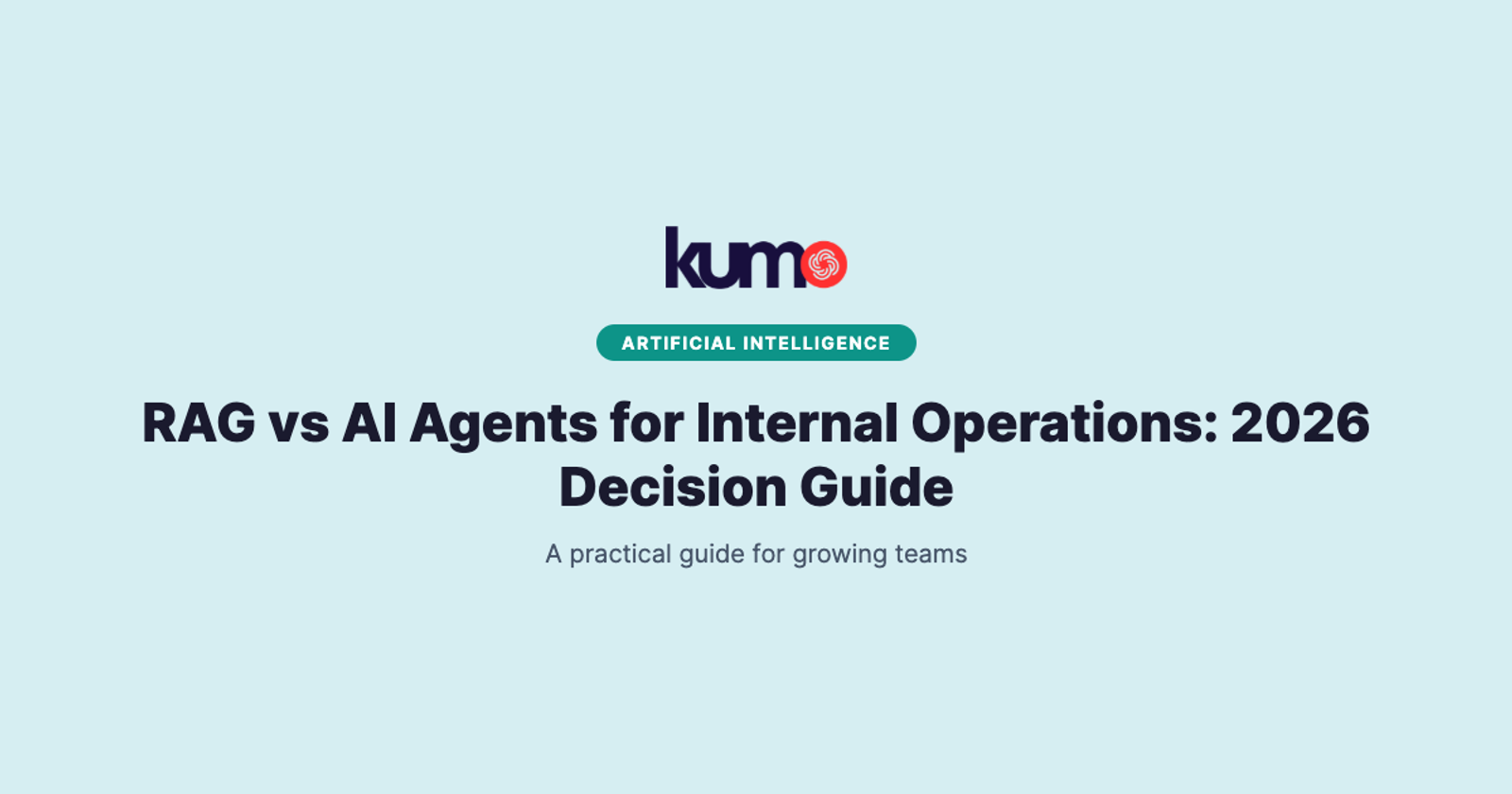 RAG vs AI Agents for Internal Operations: 2026 Decision Guide blog banner