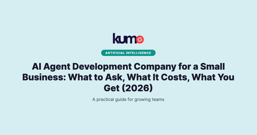 AI Agent Development Company for a Small Business: What to Ask, What It Costs, What You Get (2026) blog banner