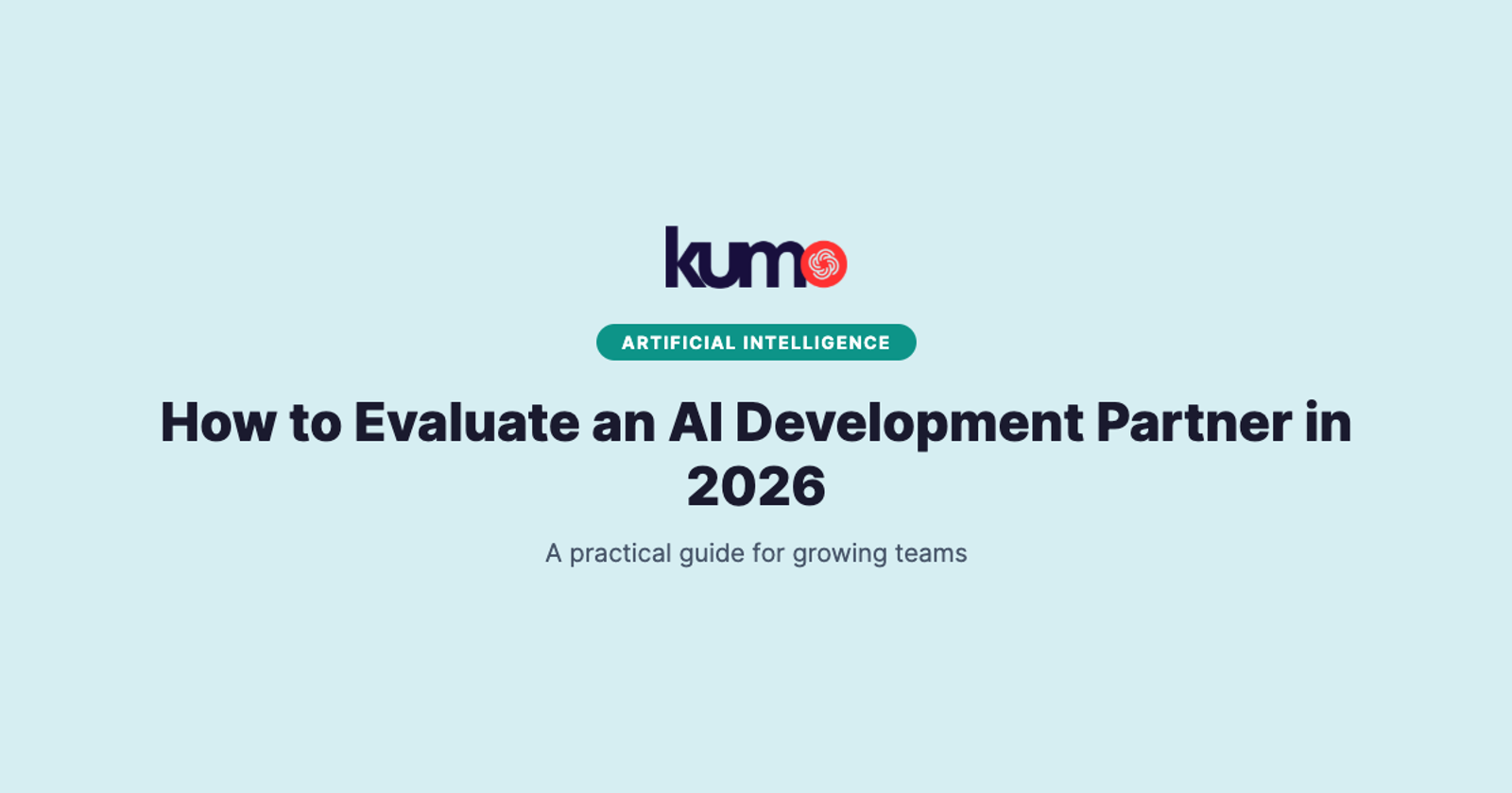 How to Evaluate an AI Development Partner in 2026 blog banner