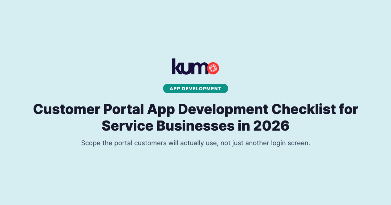 Customer Portal App Development Checklist for Service Businesses in 2026